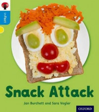 Oxford Reading Tree inFact: Oxford Level 3: Snack Attack