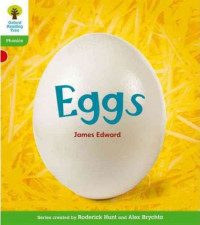 Oxford Reading Tree: Level 2: Floppy's Phonics Non-Fiction: Eggs