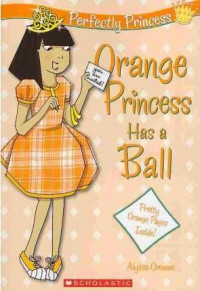 Orange Princess Has a Ball