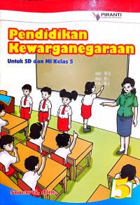 Pendidikan Kewarganegaraan untuk SD dan MI Kelas 5