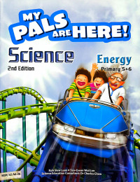 My Pals are Here! Science Energy 2nd Edition [Primary 5&6]