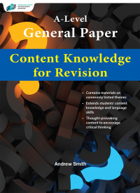 A-Level General Paper Content Knowledge for Revision