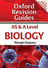 AS & A level Biology through diagrams