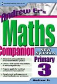 Andrew Er's Maths Companion (New Syllabus) Primary 3