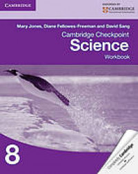 Cambridge Checkpoint Science Workbook 8