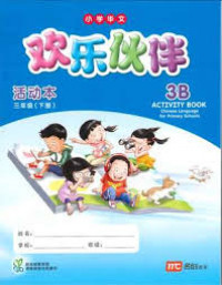 Chinese language for primary schools 3B Activity