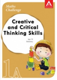 Creative and Critical Thinking Skills 1A (Elementary: Ages 7 - 8)