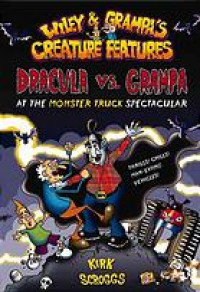 Dracula vs Grampa at the Monster Truck Spectacular