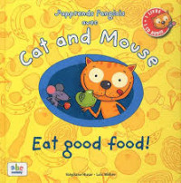 Cat and Mouse : Eat Good Food! + Audio CD