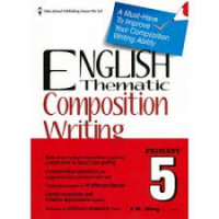 English Thematic Composition Writing Primary 5