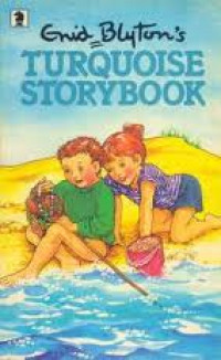 Enid Blyton's Turquoise Storybook