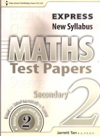 Express New Syllabus Maths Test Papers Secondary 2