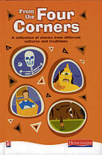 From the four Corners : a collection of stories from different cultures and traditions