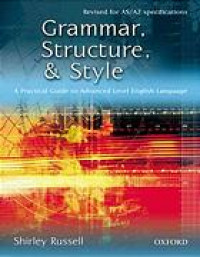 Grammar, Structure and Style