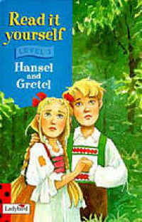 Hansel and Gretel