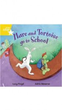 Hare and Tortoise go to School