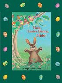 Hide Easter Bunny, hide!