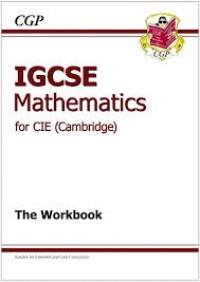 IGCSE Mathematics for CIE (Cambridge)The Workbook