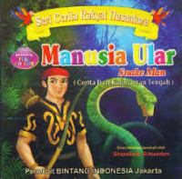 Manusia Ular/Snake Man