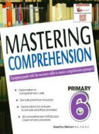 Mastering comprehension primary 6 : equipping pupils with the necessary skills to master comprehension passages!