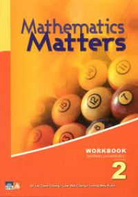 Mathematics Matters Workbook Secondary 2 NA