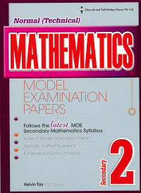 Mathematics Model Examination Papers Secondary 2 (Normal Technical)