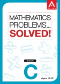 Mathematics Problems...Solved! Book B