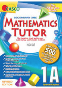 Mathematics Tutor Secondary 1A (Special / Express)