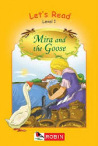 Mira and the Goose