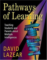 Pathways of Learning: Teaching Students and Parents About Multiple Intelligences