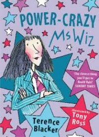 Power- Crazy Ms Wiz