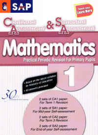 Continual Assessment & Semesteral Assessment Mathematics Primary 1