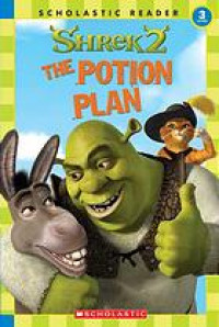 Shrek 2 :the potion plan