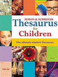 Simon & Schuster thesaurus for children