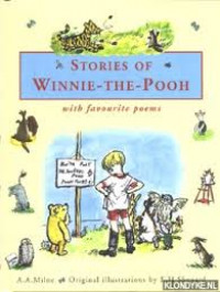 Stories of Winnie-the-Pooh with favourite poems