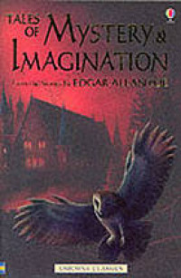 Tales of Mystery and Imagination : from stories by Edgar Allan Poe