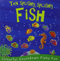 Ten splishy, splashy Fish