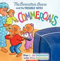 The Berenstain Bears and the trouble with commercials