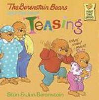 The Berenstain Bears and too much Teasing