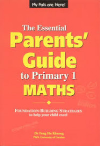 The Essential Parents' Guide to Primary 1 Maths