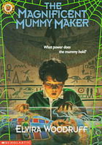 The Magnificent Mummy Maker