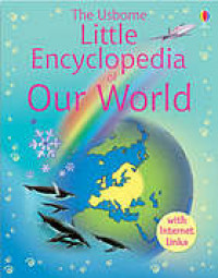 The Usborne little book of our world