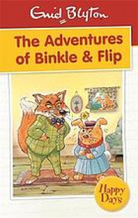 The adventures of Binkle & Flip