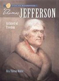 Thomas Jefferson :architect of freedom