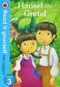 Hansel and Gretel