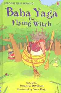 Baba Yaga the flying witch retold