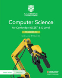 Cambridge IGCS and O Level Computer Science Coursebook with Digital Access (2 Years)